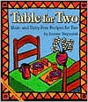 Table for Two: Meat- and Dairy-Free Recipes for Two