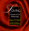 Loving: A Journal of Our Relationship