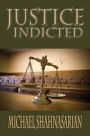 Justice Indicted