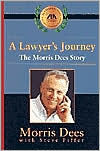 Lawyers Journey: The Morris Dees Story