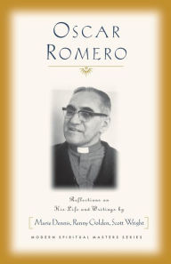 Title: Oscar Romero: Reflections On His Life And Writings, Author: Marie Dennis