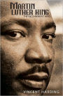 Martin Luther King: The Inconvenient Hero