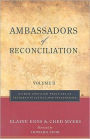 Ambassadors of Reconciliation Vol. II: Diverse Christian Practices of Restorative Justice and Peacemaking