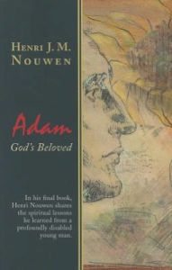 Title: Adam: God's Beloved, Author: Henri J. M. Nouwen