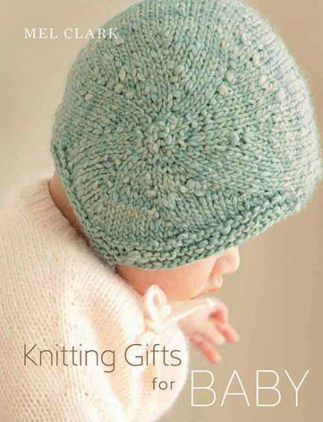 Knitting Gifts for Baby