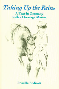 Taking Up the Reins: A Year in Germany with a Dressage Master