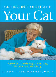 Title: Getting in TTouch with Your Cat, Author: Linda Tellington-Jones