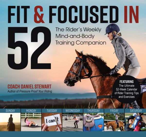 Fit & Focused in 52: The Rider's Weekly Mind-and-Body Training Companion