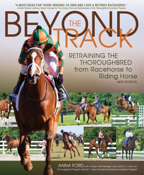 Beyond the Track: Retraining the Thoroughbred from Racehorse to Riding Horse