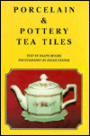 Porcelain and Pottery Tea Tiles