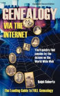 Genealogy Via the Internet: Trace Your Family Roots Quickly and Easily Using the World Wide Web