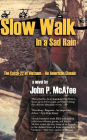 Slow Walk in a Sad Rain: The Catch22 of Vietnam an American Classic