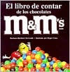 El Libro de contra de los chocolates M&M's