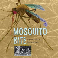 Title: Mosquito Bite, Author: Alexandra Siy