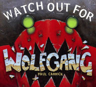 Watch Out for Wolfgang!