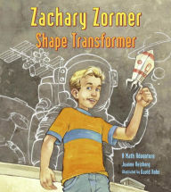 Title: Zachary Zormer: Shape Transformer, Author: Joanne Anderson Reisberg