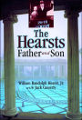 Hearsts: Father and Son