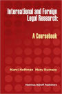 International and Foreign Legal Research: A Coursebook / Edition 1
