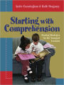 Starting with Comprehension: Reading Strategies for the Youngest Learners