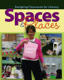 Spaces and Places: Designing Classrooms for Literacy / Edition 1