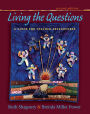 Living the Questions, second edition: A Guide for Teacher-Researchers / Edition 2