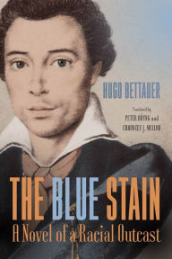Title: The Blue Stain: A Novel of a Racial Outcast, Author: Hugo Bettauer