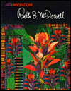 Ruth B. McDowell: Art and Inspirations