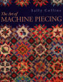 Art of Machine Piecing
