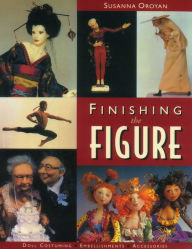 Title: Finishing the Figure, Author: Susanna Oroyan