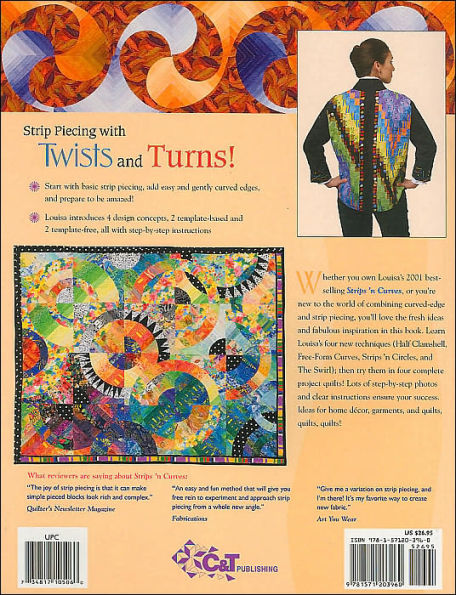 A New Twist on Strips 'n Curves: Featuring Swirl, Half Clamshell, Free-Form Curves & Strips 'n Circles