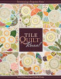 Tile Quilt Revival: Reinventing a Forgotten Form