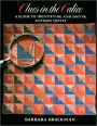 Clues in the Calico: A Guide to Identifying and Dating Antique Quilts