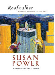 Title: Roofwalker, Author: Susan Power