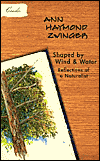 Title: Shaped by Wind and Water: Reflections of a Naturalist, Author: Ann Haymond Zwinger