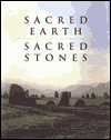 Sacred Earth, Sacred Stones