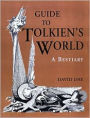 Guide to Tolkien's World: A Bestiary