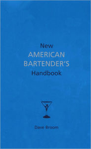 New American Bartender's Handbook