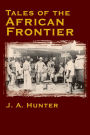 Tales of the African Frontier