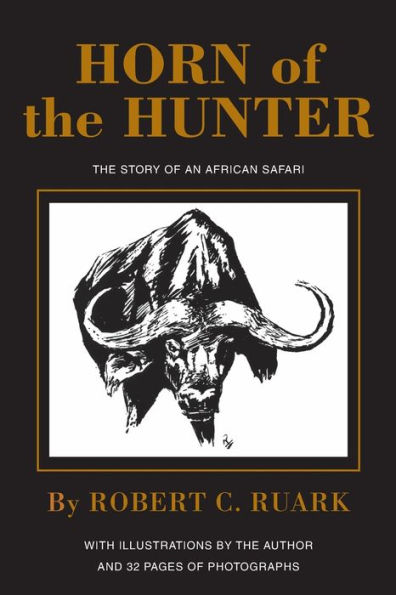 Horn of the Hunter: The Story of an African Safari