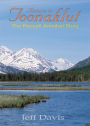 Return to Toonaklut: The Russell Annabel Story
