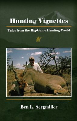 Big Game Hunting: Bear, Deer, Elk, Sheep, - Lerner Publishing Group