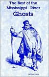 Mississippi River Ghosts