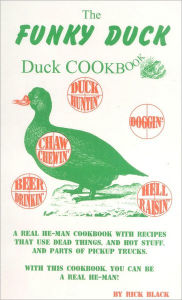 The Funky Duck: Duck Cookbook