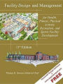 Facility Design and Management for Health, Fitness, Physical Activity, Recreation, and Sports Facility Development / Edition 11