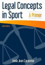 Legal Concepts in Sport: A Primer