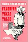 Brian Robertson's Favorite Texas Tales