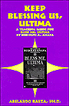 Keep Blessing Us, Ultima: A Teaching Guide for Bless Me, Ultima by Rudolfo A. Anaya