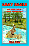 Grey Eagle: The Story of a Creek Indian Boy / Edition 1