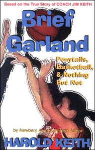 Brief Garland: Ponytails, Basketball and Nothing but Net