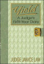 Yield: A Judge's Fir$T-Year Diary